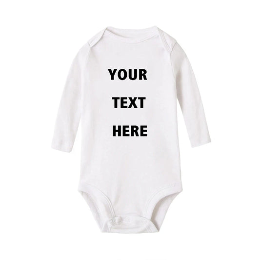 YOUR TEXT HERE Baby Romper Customize Newborn Baby Boy Girl Onesie Cotton Long Sleeve Infant Baby Winter Clothes