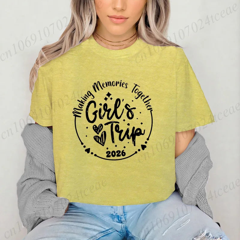 Girls Weekend Tshirt,Girls Trip 2026 T-Shirts，Matching Travel Tees,Besties Women's Clothing，Friendships Making New Memories Top