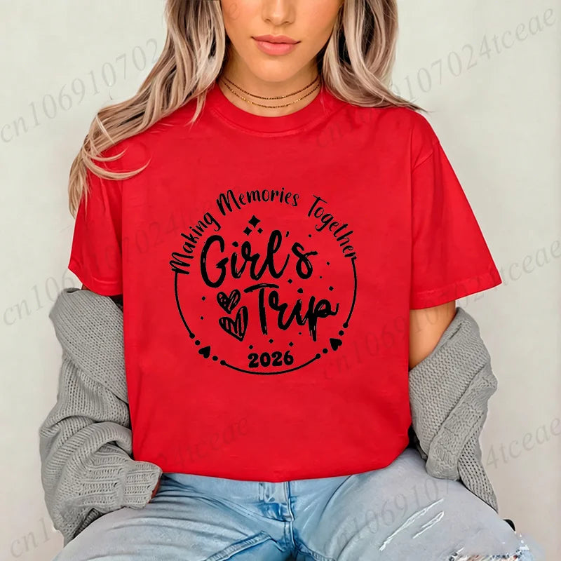 Girls Weekend Tshirt,Girls Trip 2026 T-Shirts，Matching Travel Tees,Besties Women's Clothing，Friendships Making New Memories Top