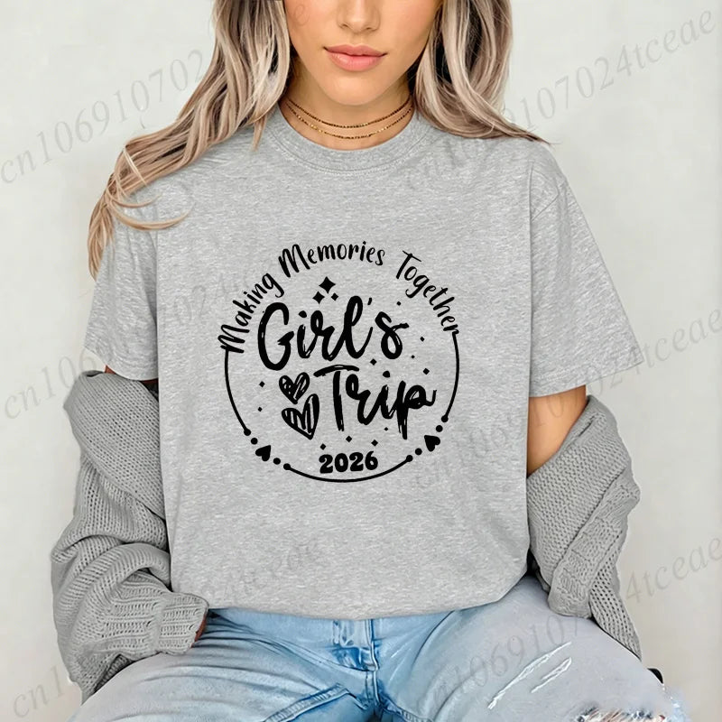 Girls Weekend Tshirt,Girls Trip 2026 T-Shirts，Matching Travel Tees,Besties Women's Clothing，Friendships Making New Memories Top
