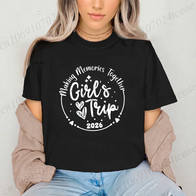 Girls Weekend Tshirt,Girls Trip 2026 T-Shirts，Matching Travel Tees,Besties Women's Clothing，Friendships Making New Memories Top